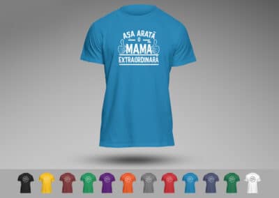 Tricou Familie - Asa arata o mama extraordinara - Europaper Brasov