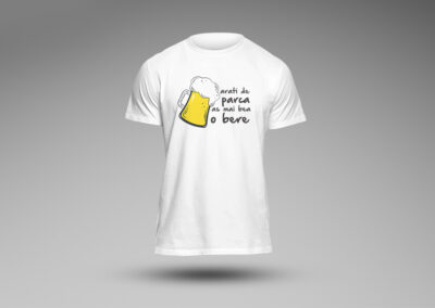 Tricou Personalizat Funny - arati de parca as mai bea o bere - Europaper Brasov